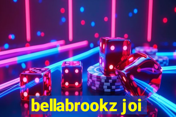 bellabrookz joi